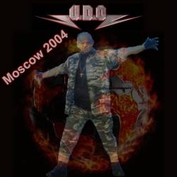 UDO : Moscow 2004